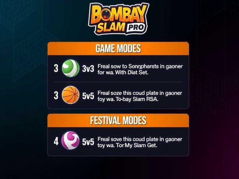 Bombay Slam Pro Game Modes Bombay Slam Pro game modes selection screen showing 3v3, 5v5, and festival modes